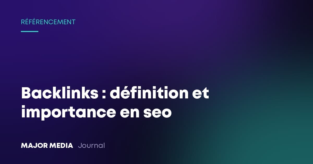 Backlinks : définition et importance en seo