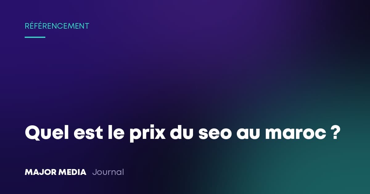 Quel est le prix du seo au maroc ?